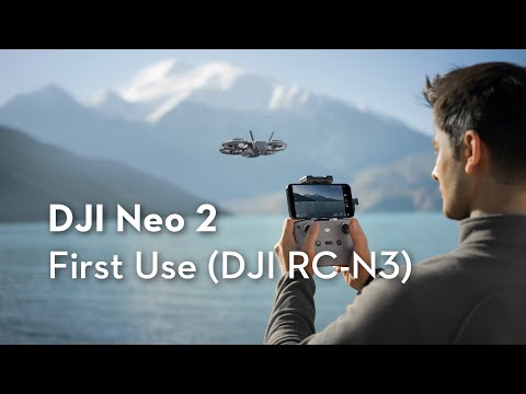 DJI Neo 2｜First Use (DJI RC-N3) (official DJI video)