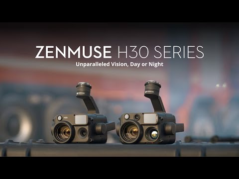 Introducing DJI Zenmuse H30 Series (official DJI video)