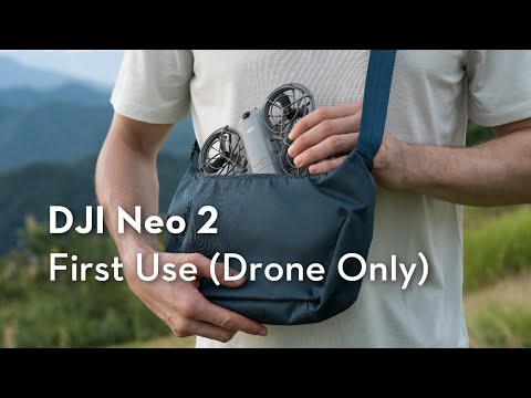 DJI Neo 2｜First Use (Drone Only) (official DJI video)