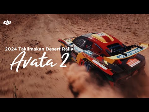 2024 Taklimakan Desert Rally X DJI Avata 2 FPV Drone (official DJI video)